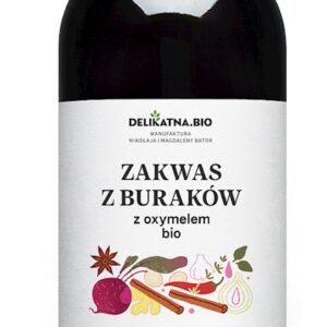 ZAKWAS Z BURAKÓW TRADYCYJNY Z OXYMELEM BIO 750 ml - DELIKATNA